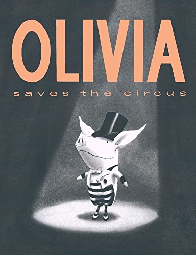 cover image OLIVIA SAVES THE CIRCUS