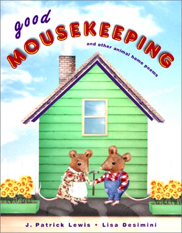 cover image GOOD MOUSEKEEPING: And Other Animal Home Poems