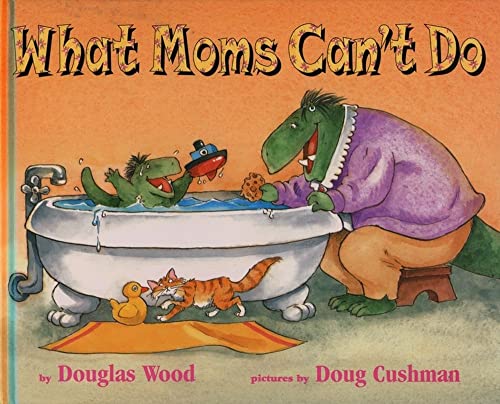 cover image What Moms Can't Do