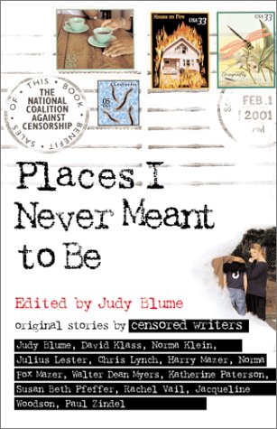 cover image PLACES I NEVER MEANT TO BE: Original Stories by Censored Writers