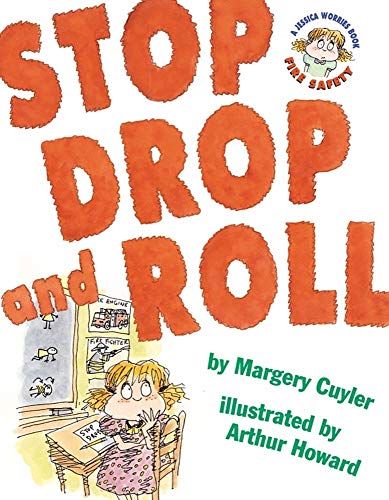 cover image Stop, Drop, and Roll: A Jessica Worries Book: Fire Safety
