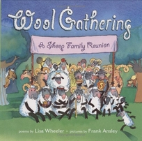 WOOL GATHERING: A Sheep Family Reunion
