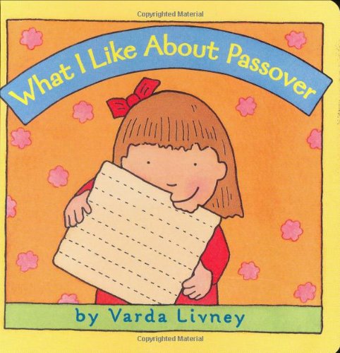 cover image What I Like about Passover