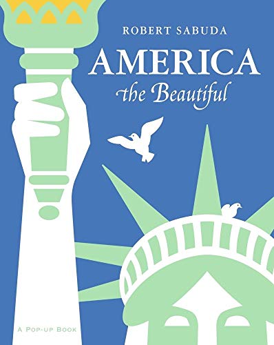 cover image AMERICA THE BEAUTIFUL: A Pop-Up Book