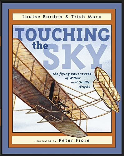 cover image Touching the Sky: The Flying Adventures of Wilbur and Orville Wright