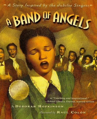 cover image A BAND OF ANGELS: A Story Inspired by the Jubilee Singers