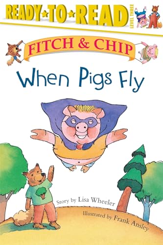 cover image NEW PIG IN TOWN; WHEN PIGS FLY
