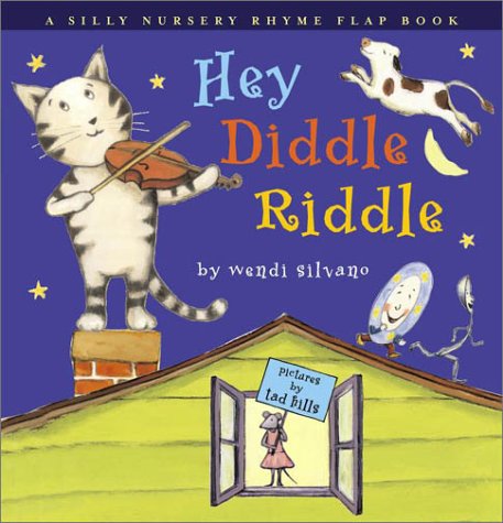 cover image Hey Diddle Riddle: A Silly Nursery Rhyme Flap Book
