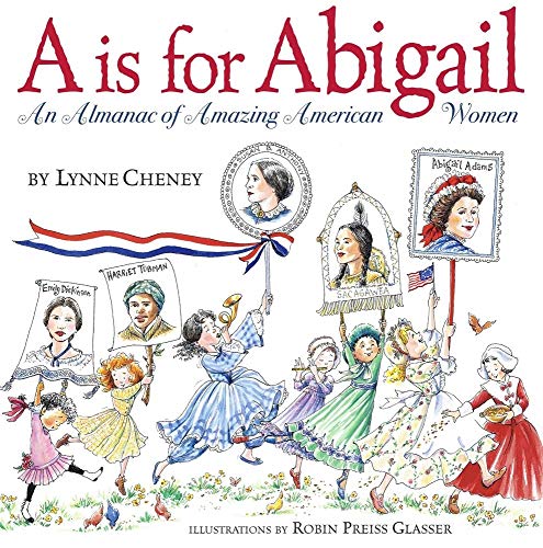 cover image A IS FOR ABIGAIL: An Almanac of Amazing American Women