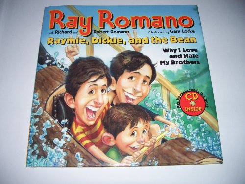 cover image RAYMIE, DICKIE AND THE BEAN: Why I Love and Hate My Brothers