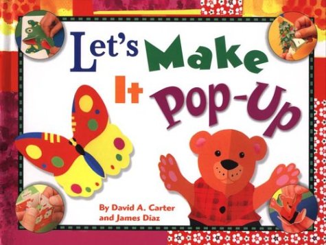 cover image Let's Make It Pop-Up [With Foil Stickers and Perforated Pieces]