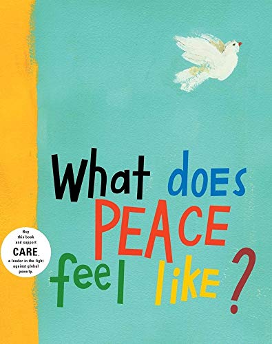 cover image WHAT DOES PEACE FEEL LIKE? 