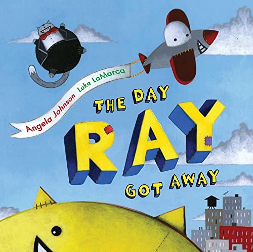 cover image The Day Ray Got Away