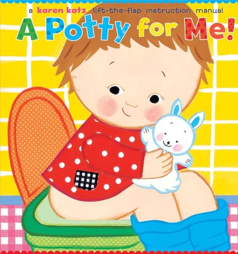 cover image A Potty for Me!: A Lift-The-Flap Instruction Manual