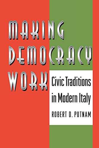 cover image Making Democracy Work: Civic Traditions in Modern Italy