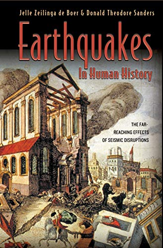 cover image EARTHQUAKES IN HUMAN HISTORY: The Far-Reaching Effects of Seismic Disruptions