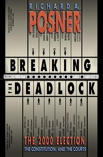 cover image BREAKING THE DEADLOCK: The 2000 Election, the Constitution, and the Courts