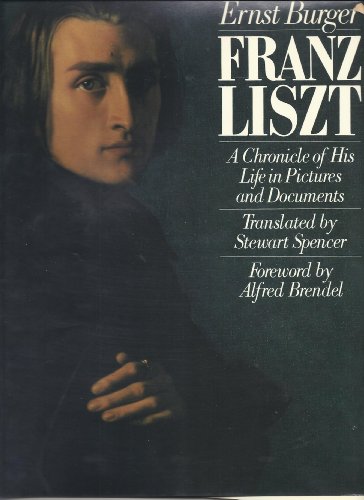 cover image Franz Liszt: A Chronicle of His Life in Pictures and Documents
