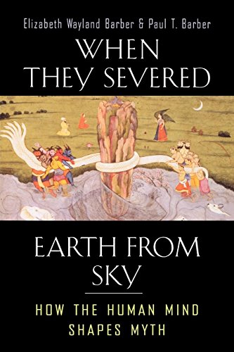 cover image When They Severed Earth from Sky: How the Human Mind Shapes Myth