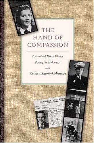 cover image The Hand of Compassion: Portraits of Moral Choice During the Holocaust