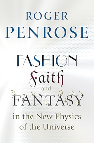 cover image Fashion, Faith, and Fantasy in the New Physics of the Universe