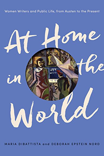 cover image At Home in the World: Women Writers and Public Life from Austen to the Present 