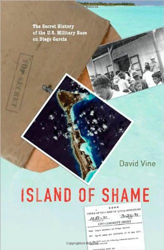 cover image Island of Shame: The Secret History of the U.S. Military Base on Diego Garcia