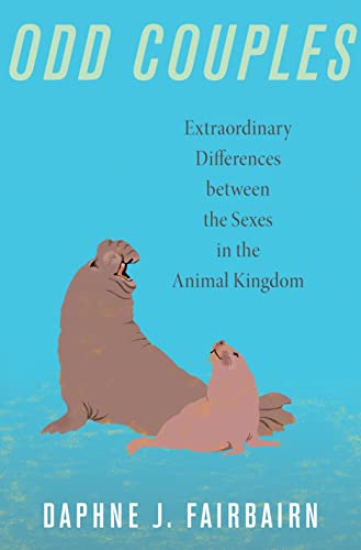 cover image Odd Couples: Extraordinary Differences Between the Sexes in the Animal Kingdom 