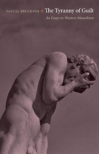 cover image The Tyranny of Guilt: An Essay on Western Masochism