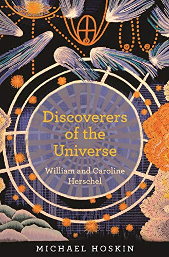 cover image Discoverers of the Universe: William and Caroline Herschel