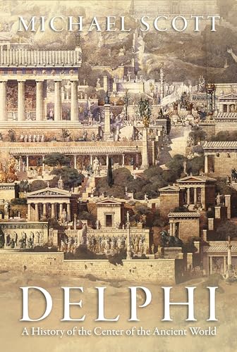 cover image Delphi: A History of the Center of the Ancient World