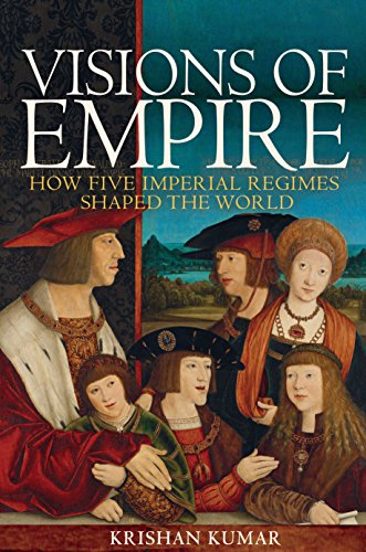 cover image Visions of Empire: How Five Imperial Regimes Shaped the World