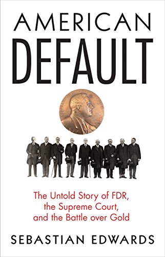 cover image American Default: The Untold Story of FDR, the Supreme Court, and the Battle over Gold