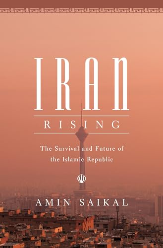 cover image Iran Rising: The Survival and Future of the Islamic Republic