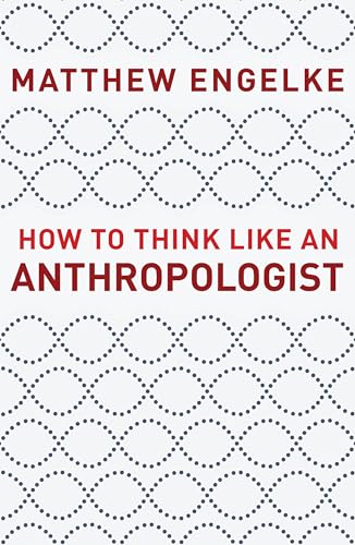 cover image How to Think like an Anthropologist