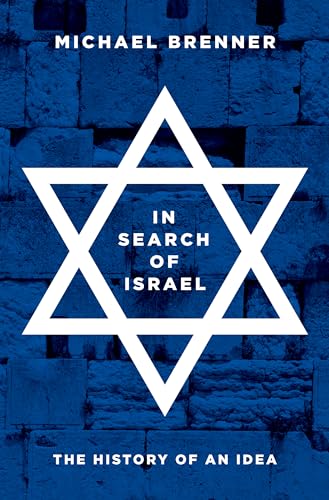 cover image In Search of Israel: The History of an Idea