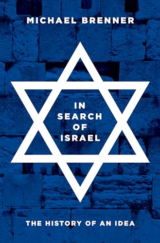 cover image In Search of Israel: The History of an Idea