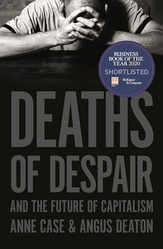 cover image Deaths of Despair and the Future of Capitalism