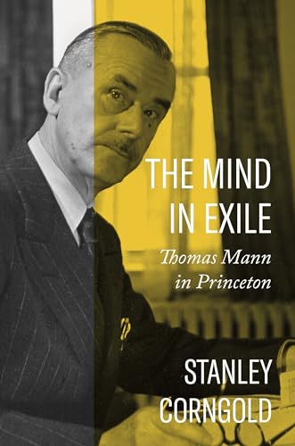 cover image The Mind in Exile: Thomas Mann in Princeton