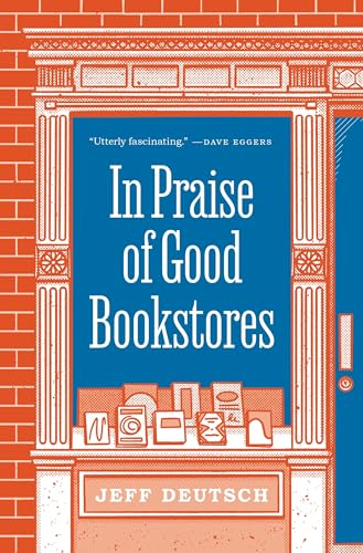 cover image In Praise of Good Bookstores