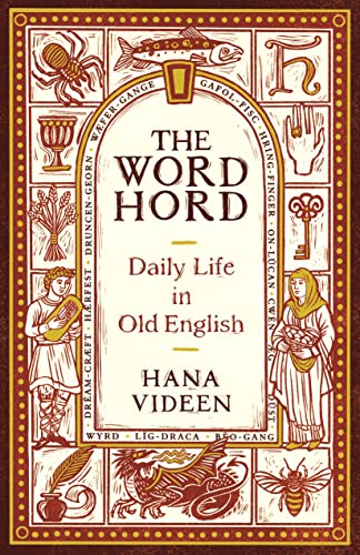 cover image The Wordhord: Daily Life in Old English