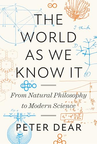 cover image The World as We Know It: From Natural Philosophy to Modern Science