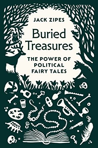 cover image Buried Treasures: The Power of Political Fairy Tales