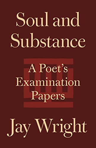 cover image Soul and Substance: A Poet’s Examination Papers