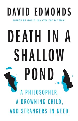 cover image Death in a Shallow Pond: A Philosopher, a Drowning Child, and Strangers in Need