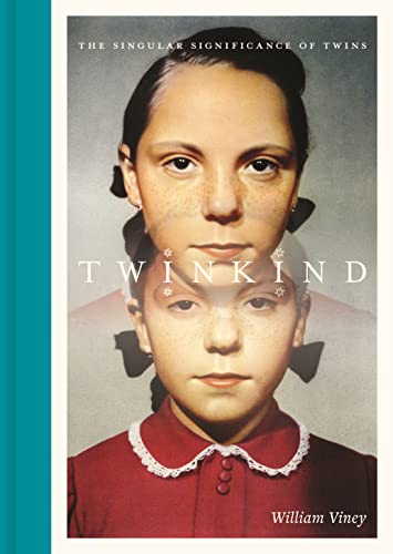 cover image Twinkind: The Singular Significance of Twins