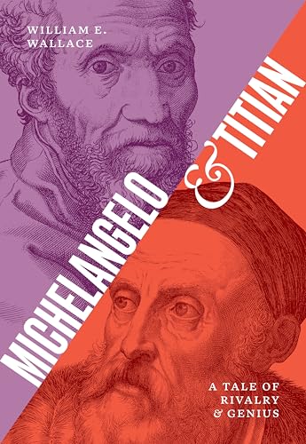 cover image Michelangelo and Titian: A Tale of Rivalry and Genius