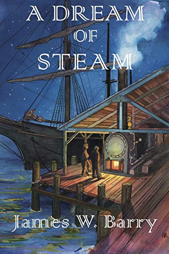 cover image A Dream of Steam