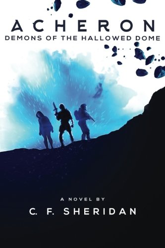 cover image Demons of the Hallowed Dome: Acheron, Book 1