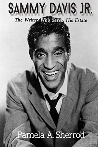 cover image Sammy Davis Jr.: The Writer Who Saved His Estate